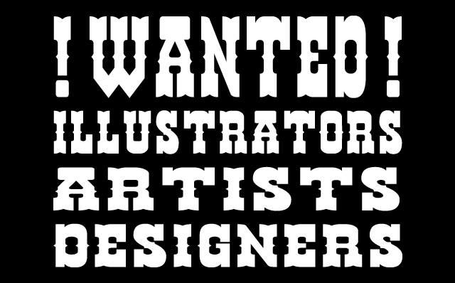 Wanted! Illustrators Artist Designers