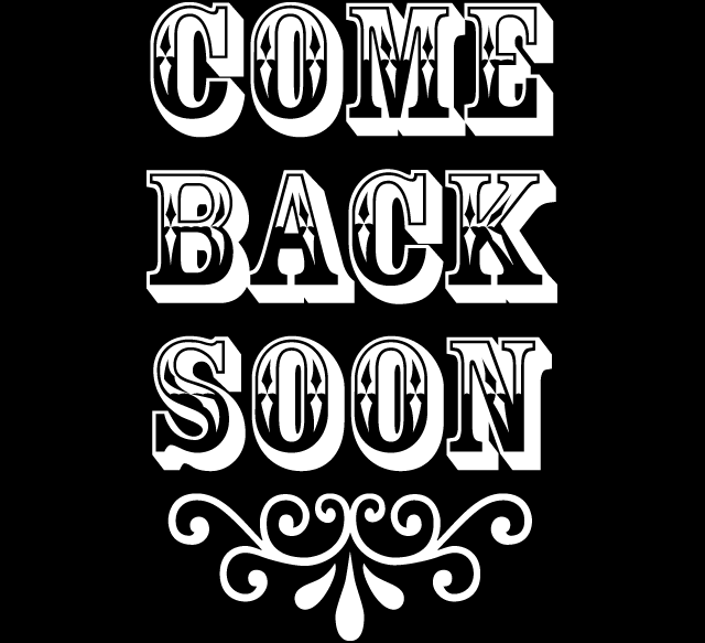 Come Back Soon
