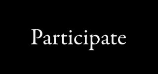 Participate